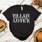 Villain Lover Tee