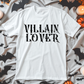Villain Lover Tee