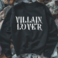 Villain Lover Sweatshirt
