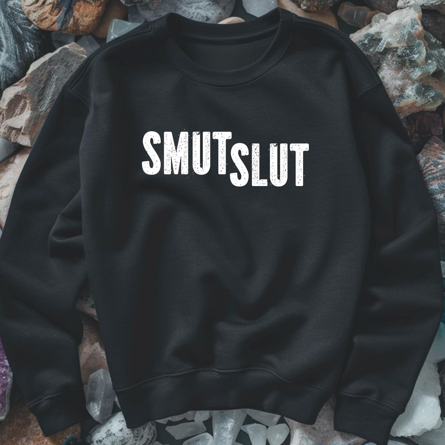 Smut Slut Sweatshirt