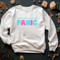 Panic Sweatshirt